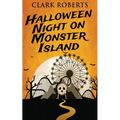 Halloween Night On Monster Island