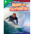 The Science of Waves and Surfboards