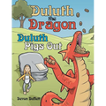 Duluth the Dragon: Duluth Pigs Out