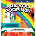 Are You Pooping?