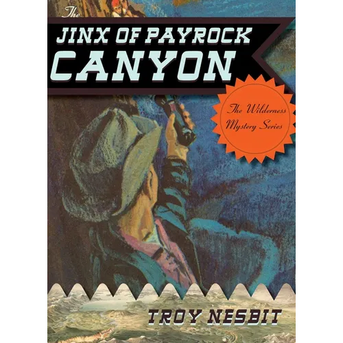 The Jinx of Payrock Canyon