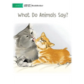 What Do Animals Say?