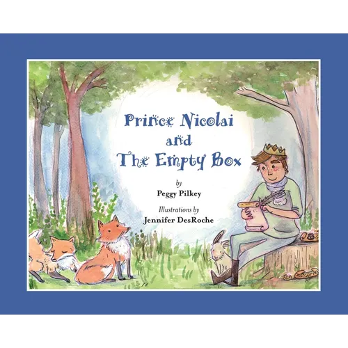 Prince Nicolai and the Empty Box