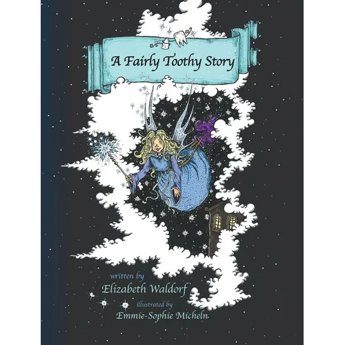A Fairly Toothy Story