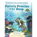 Pierre's Promise of the Deep: The Adventures of Pierre and Penny LePockets