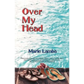 Over My Head