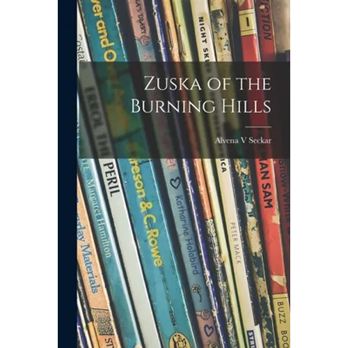 Zuska of the Burning Hills