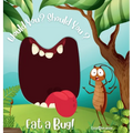 Would You? Should You? Eat a Bug!