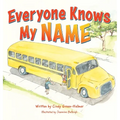 Everyone Knows My Name
