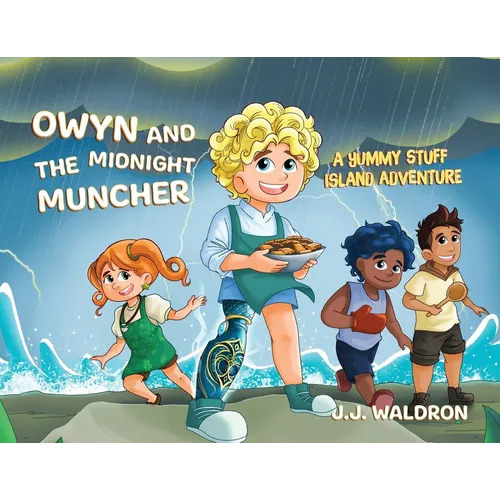 Owyn and the Midnight Muncher: A Yummy Stuff Island Adventure