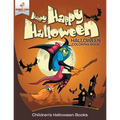 Happy Happy Halloween - Halloween Coloring Book Children's Halloween Books