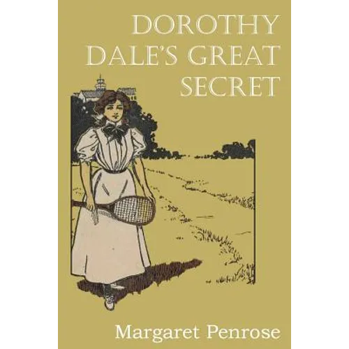Dorothy Dale's Great Secret