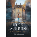 Nikki McBride: A Murderous Past