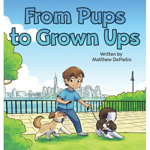 From Pups to Grown Ups