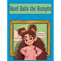 Hazel Halts the Humphs