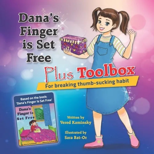 Dana's Finger is Set Free Plus Toolbox For breaking thumb-sucking habit
