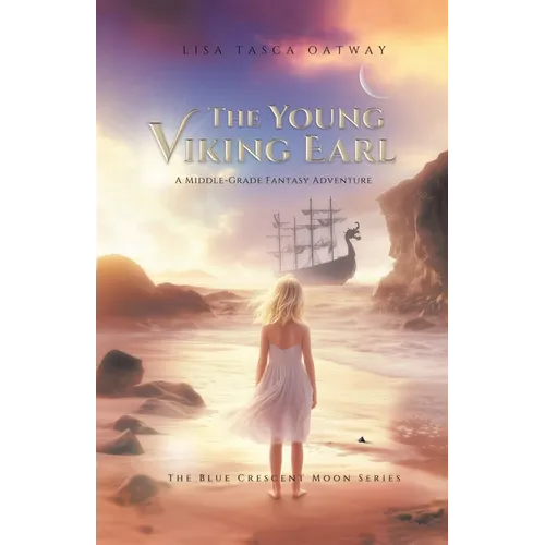 The Young Viking Earl: A Middle-Grade Fantasy Adventure