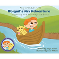 Abigail's Ark Adventure: Learning to Listen and Follow the Rules