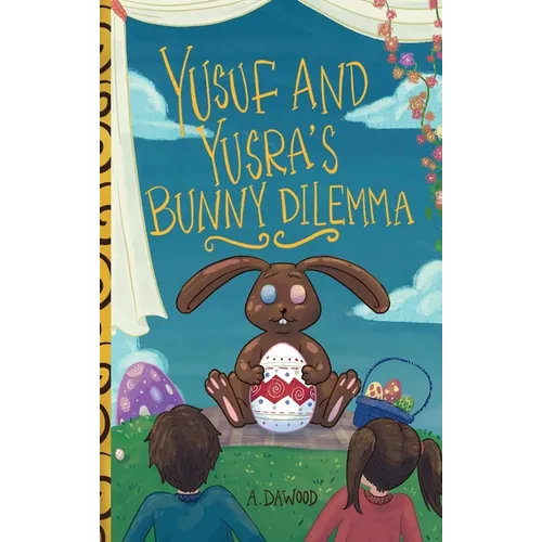 Yusuf and Yusra's Bunny Dilemma