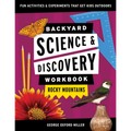 Backyard Science & Discovery Workbook: Rocky Mountains: Fun Activities & Experiments That Get Kids Outdoors