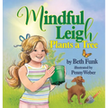 Mindful Leigh Plants a Tree