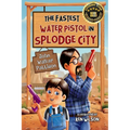 The Fastest Water Pistol in Splodge City