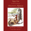 Tippy Tom Our Maine Woodland Elf Discovers Alpacas