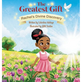 The Greatest Gift: Rachel's Divine Discovery