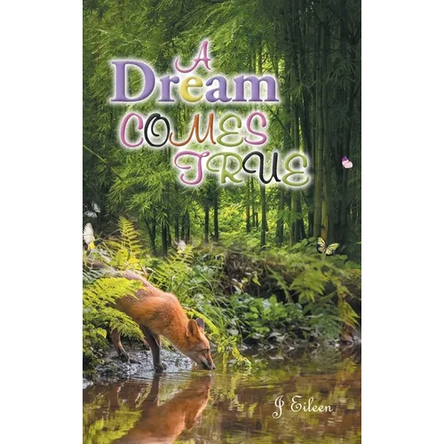 A Dream Comes True