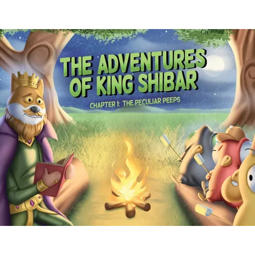 The Adventures of King Shibar Chapter 1: The Peculiar Peeps