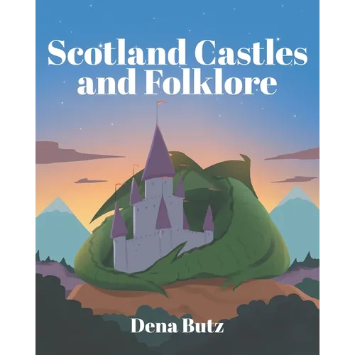 Scotland Castles and Folklore