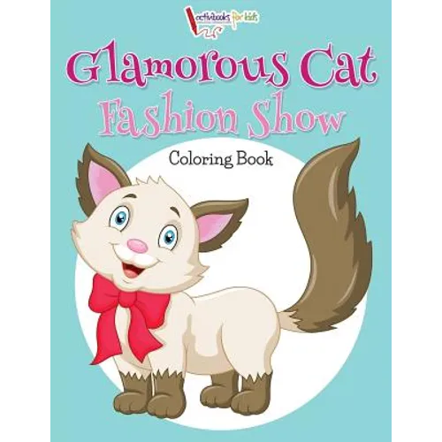 Glamorous Cat Fashion Show Coloring Book