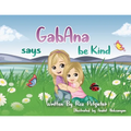 GabAna says be Kind