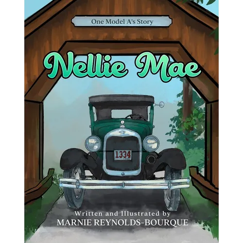 Nellie Mae: One Model A's story