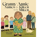Granny Annie Names the Kitten in the Mitten