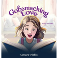 Gobsmacking Love: Story of Stories