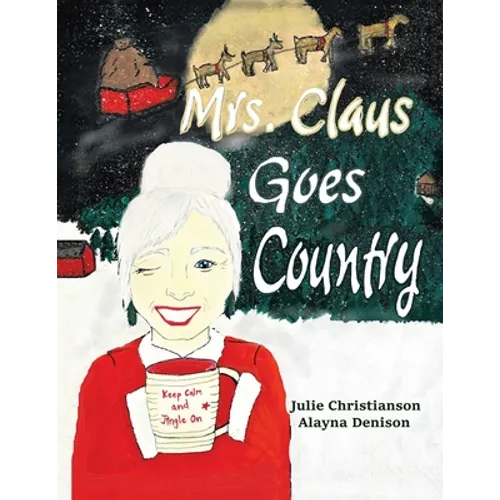 Mrs. Claus Goes Country
