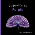 Everything Purple: A joyful real-image concept book designed for every learner
