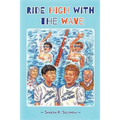 Ride High with the Wave