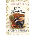 Sally Skunkskin: Grumbles to Grateful
