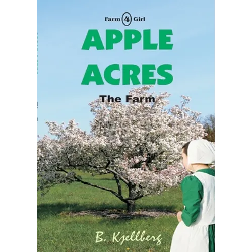 Apple Acres: The Farm, Book 4
