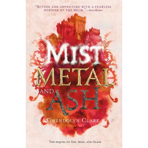 Mist, Metal, and Ash