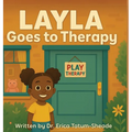Layla Goes To Therapy