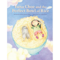 Yuna Choe and the Perfect Bowl of Rice