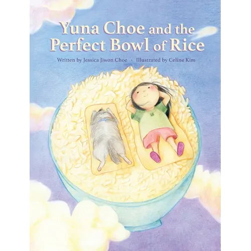 Yuna Choe and the Perfect Bowl of Rice