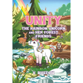 Unity The Rainbow Unicorn and her Forest Friends