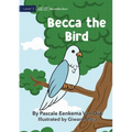 Becca The Bird