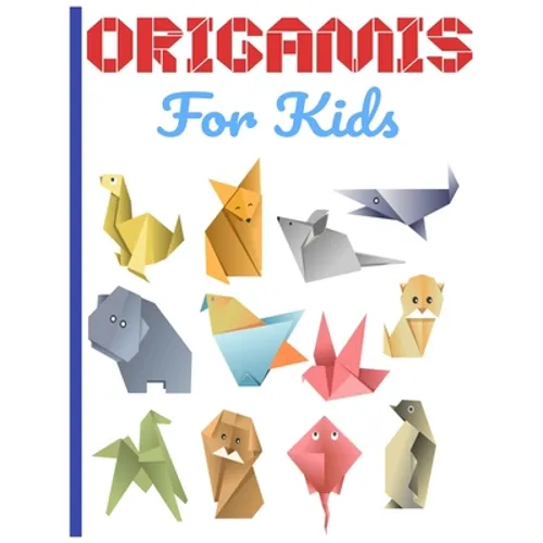 Origamis for Kids: color book origami paper for kids under 8 Ideal for a gift