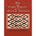Arts and Crafts Projects of the American Southwest