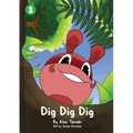 Dig Dig Dig